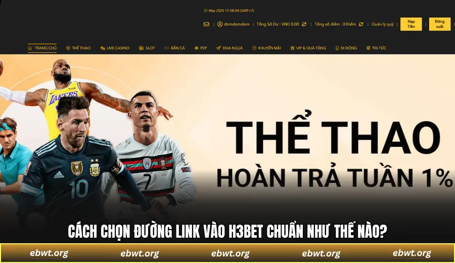 Cách chọn đường link vào H3BET chuẩn như thế nào?