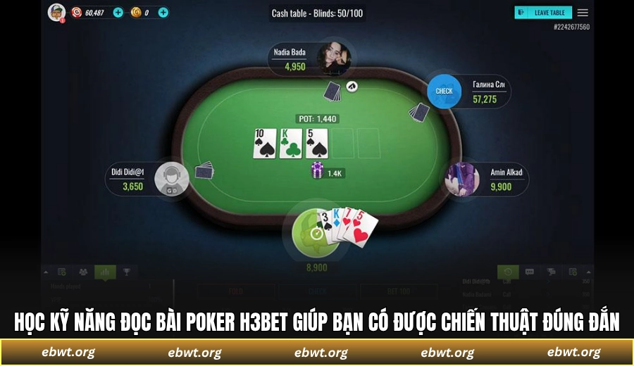 Học kỹ năng đọc bài Poker H3BET giúp bạn có được chiến thuật đúng đắn