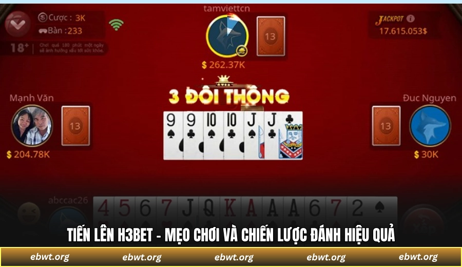 Tiến Lên H3BET - Mẹo chơi và chiến lược đánh hiệu quả