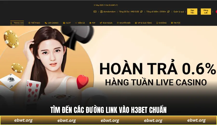 Tìm đến các đường link vào H3BET chuẩn